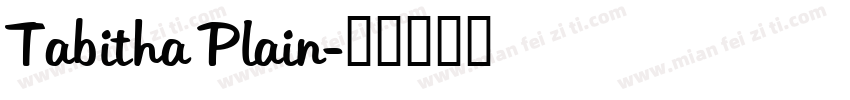 Tabitha Plain字体转换